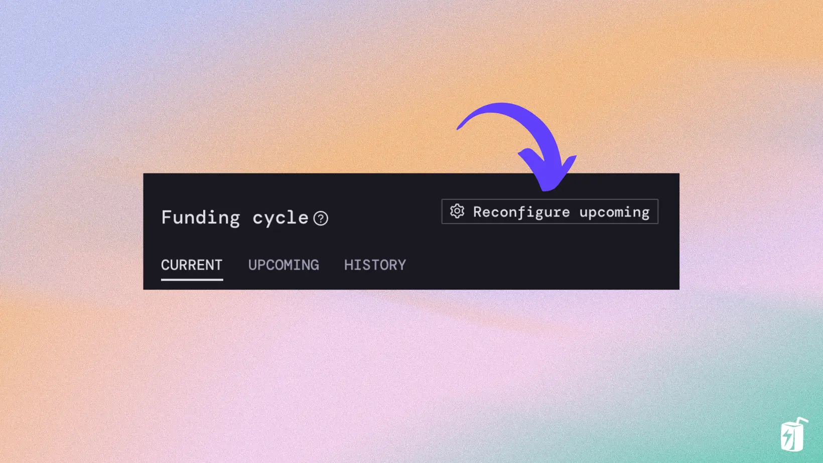 Reconfigure upcoming funding cycle
